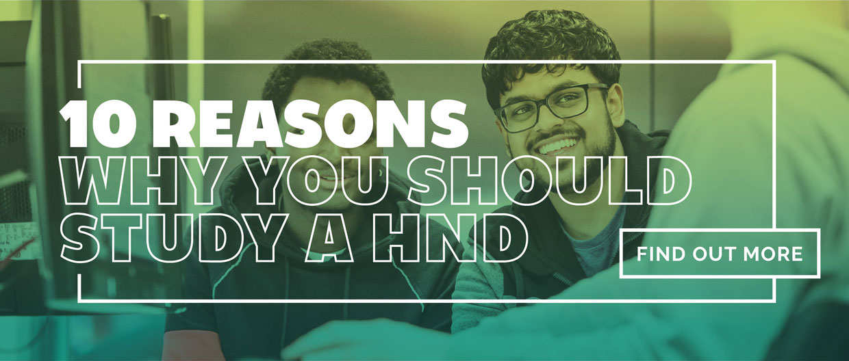 10 reasons to study a HND