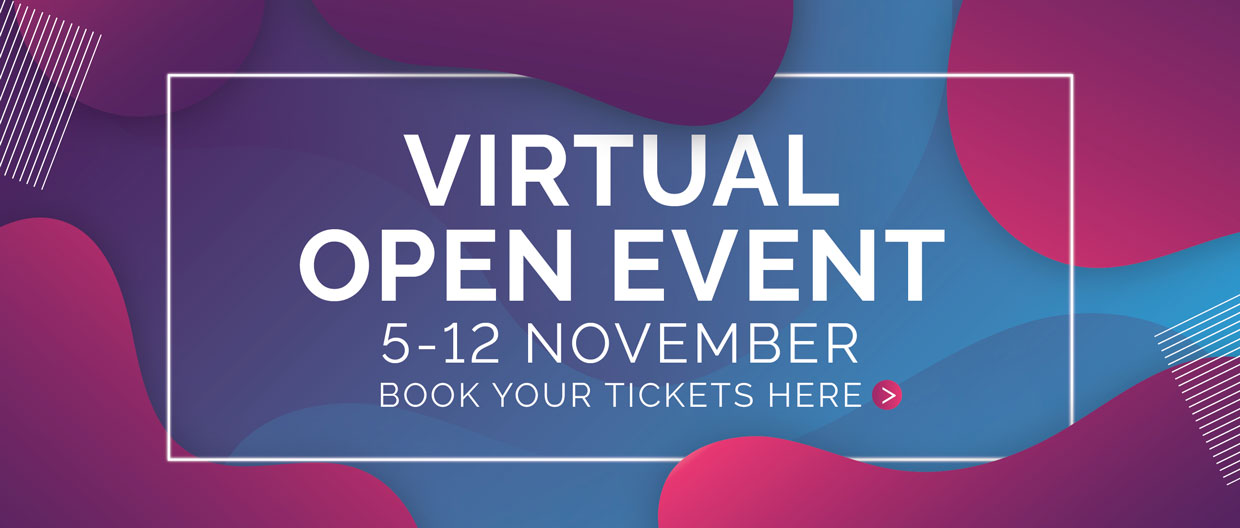 Register for our Virtual Open Events