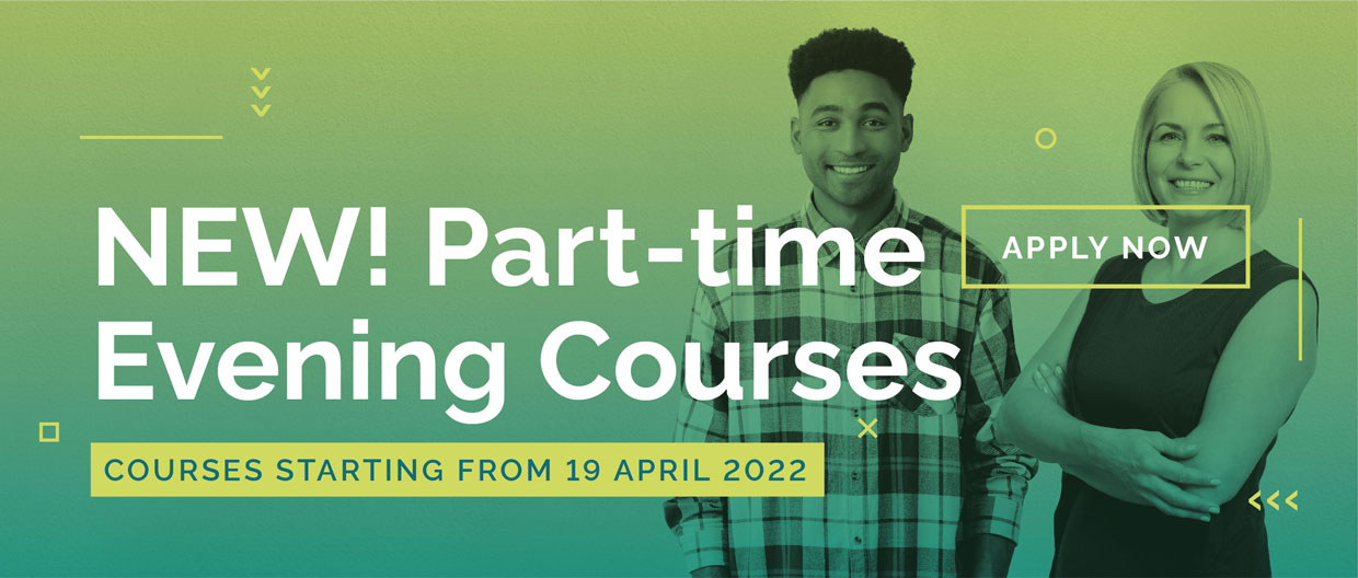 New Part-time evening courses
