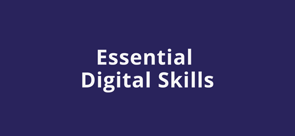 Essential Digital Skills