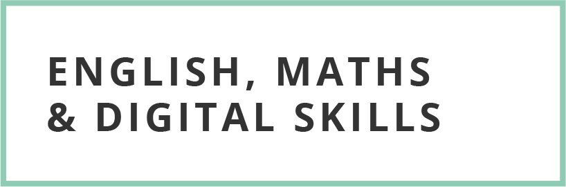 English, Maths & Digital Skills