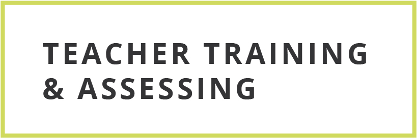 Teacher Training & Assessing Courses